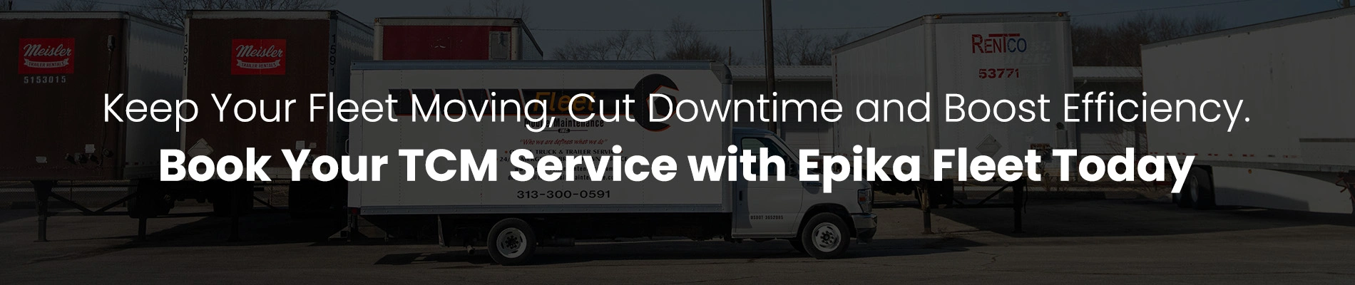 Keep Your Fleet Moving, Cut Downtime and Boost Efficiency